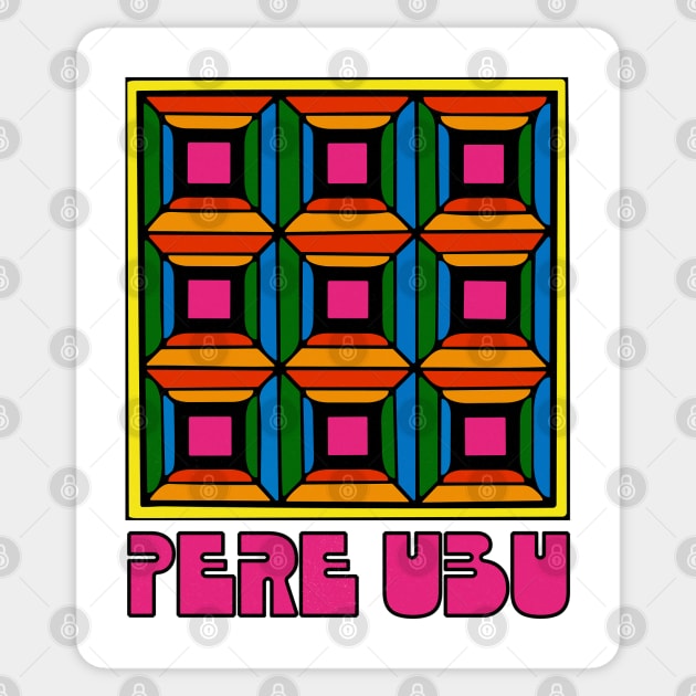 Pere Ubu • Original Fan Artwork Sticker by unknown_pleasures